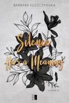 Okładka książki Lost Myself T.2 Silence Has a Meaning