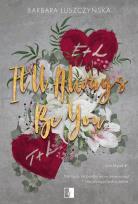 Okładka książki Lost Myself Tom 1 It'll Always Be You