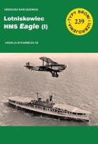 Okładka książki Lotniskowiec HMS Eagle (I)
