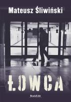 Okładka książki Łowca wyd. 2024