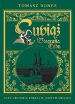Okładka książki Lubiąż. Biografia Cudu Polski