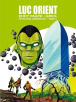 Okładka książki Luc Orient - wydanie zbiorcze Tom 3.
