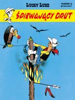 Okładka książki Lucky Luke. Śpiewający drut. Tom 46