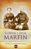Okładka książki Ludwik i Zelia Martin