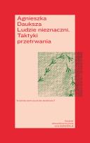 Okładka książki Ludzie nieznaczni. Taktyki przetrwania