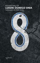 Okładka książki Ludzie ósmego dnia. Autostopem do Matki Teresy wyd. 2023