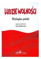 Okładka książki Ludzie wolności. Wielogłos polski