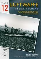 Okładka książki Luftwaffe Crash Archive Volume 12