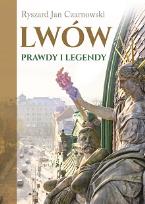 Okładka książki Lwów. Prawdy i legendy