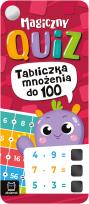 Okładka książki Magiczny quiz. Tabliczka mnożenia do 100. Z nitem