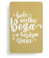 Opakowanie Magnes na lodówkę - Będę wielbić Boga w każdym