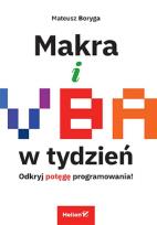 Okładka książki Makra i VBA w tydzień. Odkryj potęgę programowania!