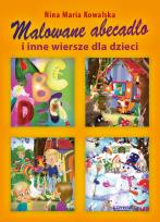 Okładka książki Malowane abecadło i inne wiersze dla dzieci
