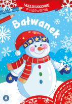 Okładka książki Maluszkowe malowanie. Bałwanek