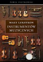 Okładka książki Mały Leksykon instrumentów muzycznych