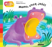 Okładka książki Mamo, chcę jeść!