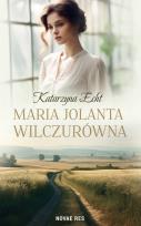 Okładka książki Maria Jolanta Wilczurówna