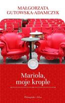 Okładka książki Mariola, moje krople DL