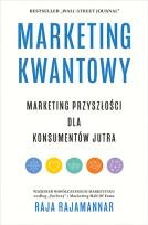 Okładka książki Marketing kwantowy. Marketing przyszłości dla...