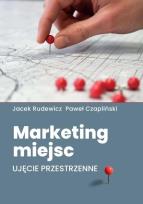 Okładka książki Marketing miejsc. Ujęcie przestrzenne