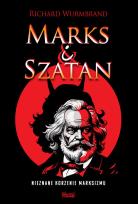 Okładka książki Marks i Szatan. Nieznane korzenie Marksizmu