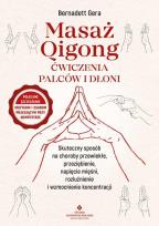 Okładka książki Masaż qigong. Ćwiczenia palców i dłoni