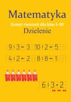 Okładka książki Matematyka. Dzielenie. Zeszyt ćwiczeń SP 1-3