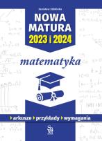 Okładka książki Matematyka. Nowa matura 2023 i 2024
