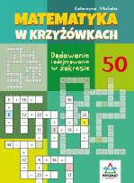 Okładka książki Matematyka w krzyżówkach... zakres do 50