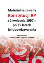 Okładka książki Materialne zmiany Konstytucji RP z 2 kwietnia 1997 r. po 25 latach jej obowiązywania