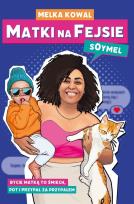 Okładka książki Matki na fejsie - książka z autografem