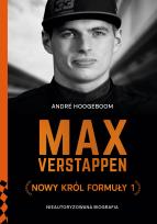 Okładka książki Max Verstappen. Nowy król Formuły 1