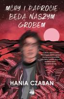 Okładka książki Mchy i paprocie będą naszym grobem