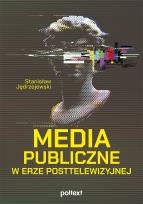 Okładka książki Media publiczne w erze posttelewizyjnej