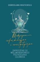 Okładka książki Medycyna informacyjna i energetyczna.