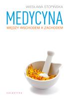 Okładka książki Medycyna między Wschodem a Zachodem