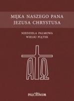 Okładka książki Męka Naszego Pana Jezusa Chrystusa
