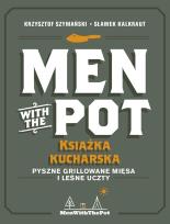 Okładka książki Men with the Pot książka kucharska