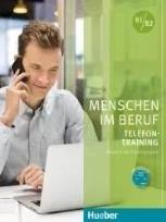 Okładka książki Menschen im Beruf - Telefontraining B1-B2 + CD