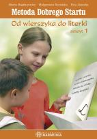 Okładka książki Metoda dobrego startu. Od wierszyka do literki cz1