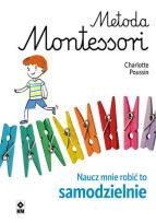 Okładka książki Metoda Montessori. Naucz mnie robić to samodzielnie wyd. 2023