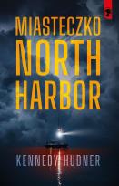 Okładka książki Miasteczko North Harbor
