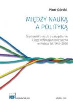 Okładka książki Między nauką a polityką