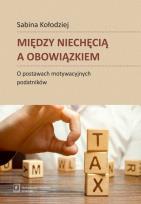 Okładka książki Między niechęcią a obowiązkiem
