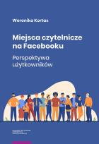 Okładka książki Miejsca czytelnicze na Facebooku Perspektywa użytkowników