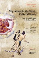 Okładka książki Migrations in the Slavic Cultural Space From the Middle Ages to the Present Day