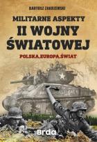 Okładka książki Militarne aspekty II wojny światowej