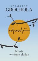 Okładka książki Miłość w cieniu słońca BR