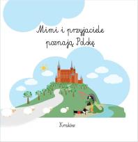 Okładka książki Mimi i przyjaciele poznają Polskę