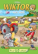 Okładka książki Miś Wiktor na wsi
